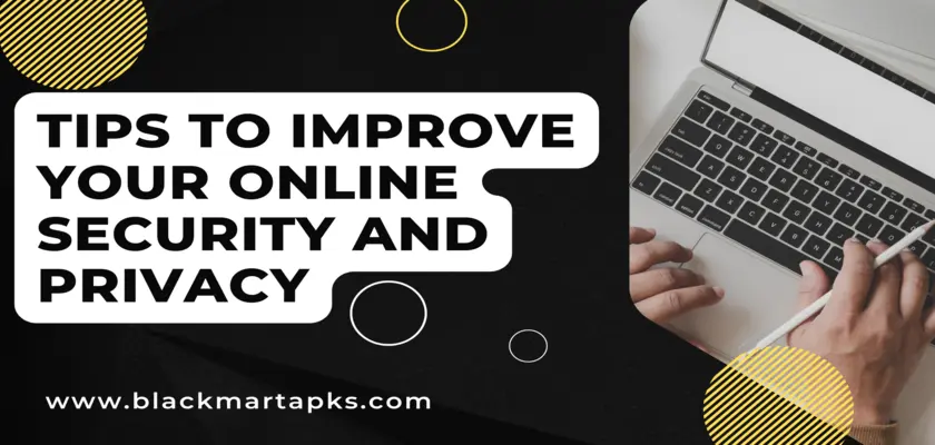 Simple ways to improve your online security for free